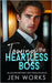 Taming the Heartless Boss: Billionaire Brother's Best Friend Romance by Works, Jen