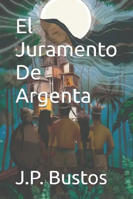 El Juramento De Argenta by Fabian Díaz, Camila Prieto, Diana Merizalde