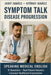 Symptom Talk: Disease Progression by Ignácz, György