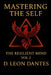 Mastering The Self: The Resilient Mind Vol. 2 by D. Leon Dantes