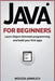 Java for Beginners: Learn Object-Oriented Programming and Build Your First Apps by Aamalich, Moussa