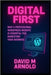 Digital First: Why a Professional WordPress Website is Essential for Marketing Your Business by M. Arnold, David