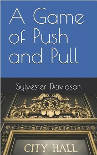 A Game of Push and Pull by Major, Chris