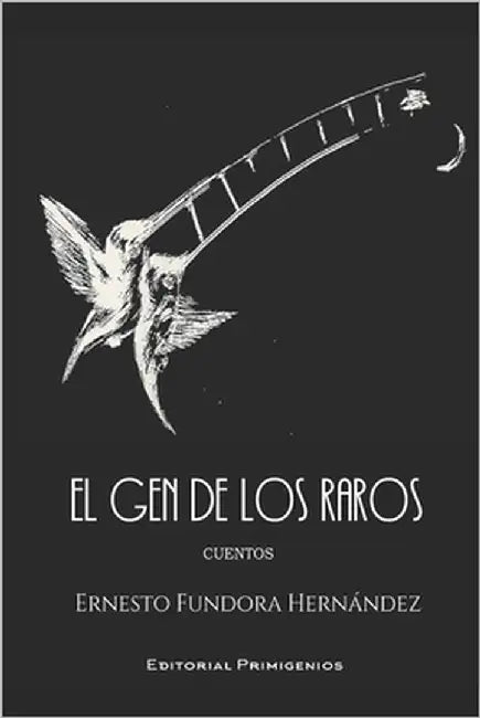 El gen de los raros by Casanova Ealo, Eduardo René