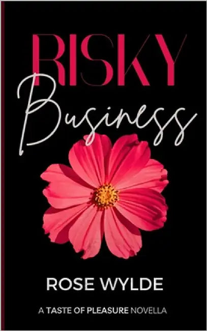 Risky Business by Wylde, Rose