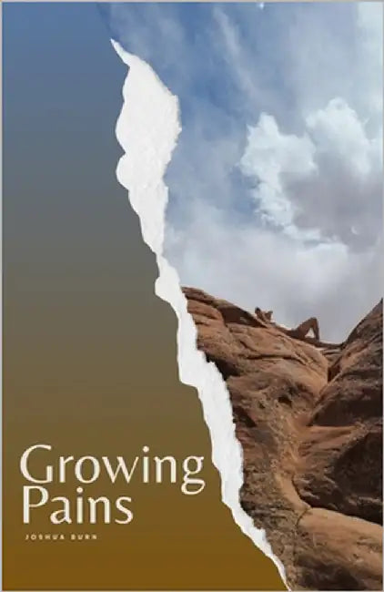 Growing Pains: Poetry Book by Burn, Joshua