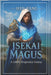 Isekai Magus: A LitRPG Progression Saga by Yang, Han
