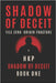Shadow of Deceit File Zero. Origin Fracture by Publication, Hk
