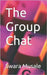 The Group Chat by Musale, Swara Nandkishor