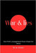 War & Lies: How Profit, propaganda & Power Shape Our World by Jangra, Sl