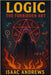 Logic: The Forbidden Art by Andrews, Isaac