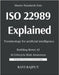 ISO/IEC 22989 Explained -Terminology for artificial intelligence: The Language of Artificial Intelligence: ISO/IEC 22989 Made Simple Trustworthy AI Sy by Rajput, Ravi