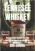 Tennesee Whiskey: The Distilled South and the Myths of American Memory by Johns, Bill