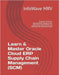 Learn & Master Oracle Cloud ERP Supply Chain Management (SCM): Essential Tools for Streamlining Supply Chain Operations and Enhancing Efficiency for B by Mrv, Infowave