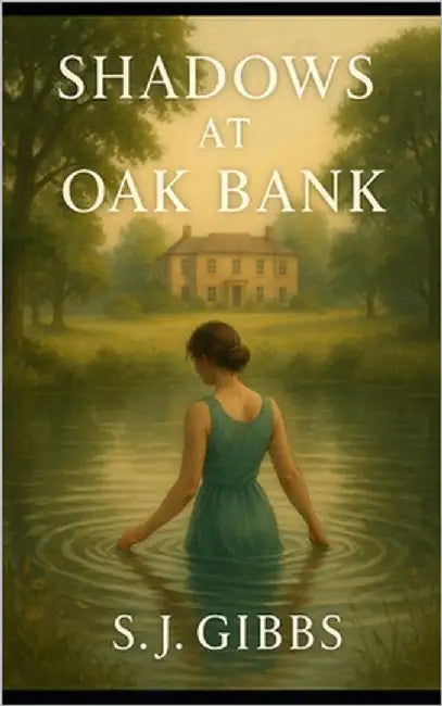Shadows at Oak Bank by Gibbs, S. J.