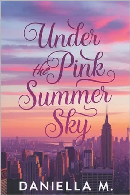 Under the pink summer sky by M, Daniella