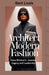 Architect Of Modern Fashion