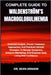 Complete Guide to Waldenström's Macroglobulinemia: Essential Insights, Proven Treatment Approaches, And Practical Lifestyle Strategies To Manage Sympt by Armani, Sean