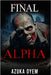 Final Alpha by Oyem, Azuka