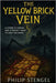 The Yellow Brick Vein by Stengel, Philip
