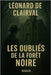 Les Oubliés de la Forêt-Noire by de Clairval, Leonard