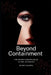 Beyond Containment: The Hidden Chronicles of Global Anomalies by Arti Jangra