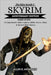 The Elder Scrolls V Skyrim Anniversary Edition Game Guide by Anderson, Allen K.