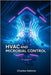 Indoor Air Quality: HVAC and Pathogenic Microorganisms by Nehme, Charles