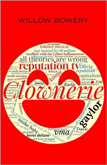 Clownerie by Bowery, Willow