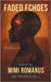 Faded Echoes by Romanus, Mimi