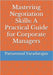 Mastering Negotiation Skills: A Practical Guide for Corporate Managers by Varadarajan, Pattammal
