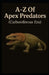 A-Z Of Apex Predators (Carboniferous Era) by Aaron Hall