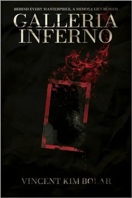 Galleria Inferno: A Psychological Horror Novel by Bolar, Vincent Kim Ravalo