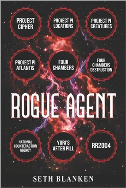 Rogue Agent by Blanken, Seth