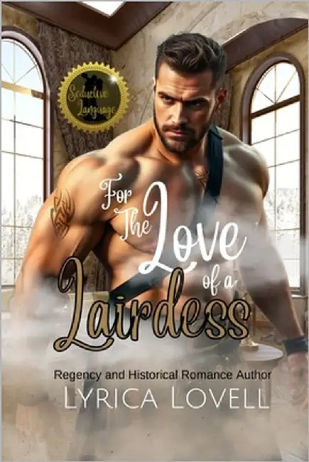 For the Love of a Lairdess: A Scottish Highlander Historical Romance by Lovell, Lyrica