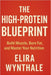 The High-Protein Blueprint: Build Muscle, Burn Fat, and Master Your Nutrition by Elira Wynthale