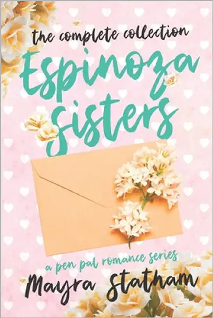 Espinoza Sisters Collection: Pen-Pal Romances by Goda, Julia