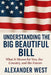 Understanding The Big Beautiful Bill by Alexander West
