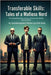 Transferable Skills: Tales of a Mafioso Nerd: The Compelling Story of How I survived my Mother and The Mafia by Grob, Erik