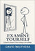 Examine Yourself by Waithera, David
