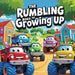 The Rumbling Road To Growing Up by Liam Leroyce
