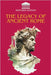 The Legacy of Ancient Rome: How Rome shaped our modern civilization: law, language, culture, architecture... by Edition, Historia
