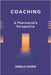 Coaching: A Pharmacist's Perspective by Chong, Donald