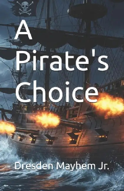 A Pirates Choice