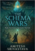 The Schema Wars: SQL Fantasy Action Novel by Srivastava, Amitesh