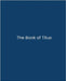 The Book of Titus: Text-Driven Bible Study by Carson, Klayton