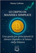 Le Cripto in Maniera Semplice: Una guida per principianti al denaro digitale e al futuro della finanza by Callister, Thorne