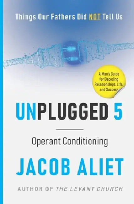Unplugged 5: Operant Conditioning by Jacob Aliet Ondiek Agwa