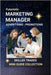 Marketing Manager, Advertising, Promotions: Mastering the Art of Influence and Brand Growth by Edlin, Kenneth
