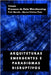 Arquiteturas Emergentes E Paradigmas Disruptivos by Pinto, Marcus Vinicius